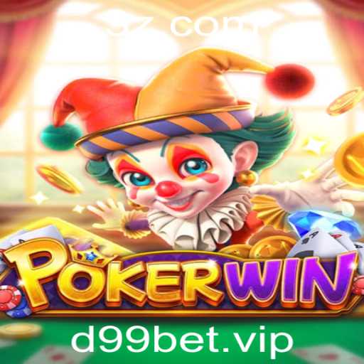 POKERWIN: Descubra o Novo Jogo Empolgante com a Palavra-Chave d99bet